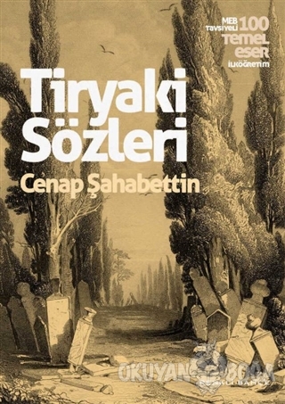 Tiryaki Sözler - Cenap Şahabettin - Renkli Bahçe Yayınları