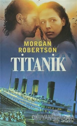 Titanik - Morgan Robertson - Elhamra Yayınları