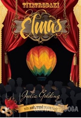 Tiyatrodaki Elmas - Julia Golding - Doğan Egmont Yayıncılık
