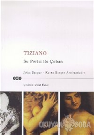 Tiziano Su Perisi ile Çoban - John Berger - Yapı Kredi Yayınları