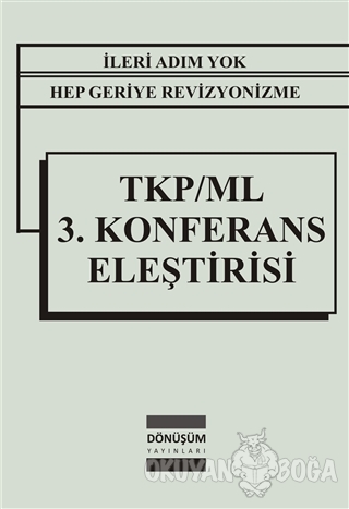 TKP/ML 3. Konferans Eleştirisi - H. Yeşil - Dönüşüm Yayınları