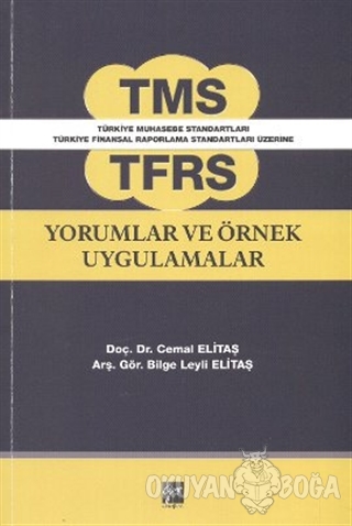 TMS TFRS Yorumlar ve Örnek Uygulamalar - Cemal Elitaş - Gazi Kitabevi