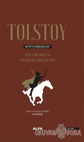 Tolstoy Bütün Eserleri 14 (Ciltli)