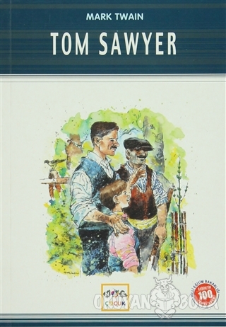 Tom Sawyer (Milli Eğitim Bakanlığı İlköğretim 100 Temel Eser)