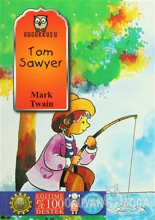 Tom Sawyer - Mark Twain - Gugukkuşu Yayınları