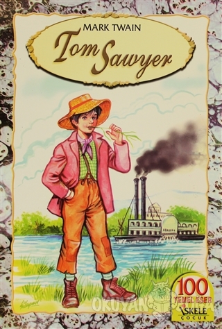 Tom Sawyer - Mark Twain - İskele Yayıncılık