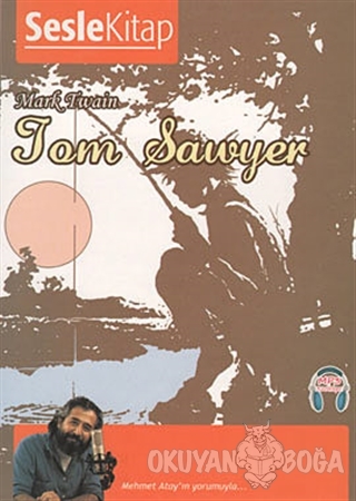 Tom Sawyer - Mark Twain - Sesle Sesli Kitap