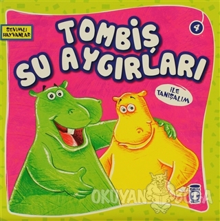 Tombiş Su Aygırları ile Tanışalım