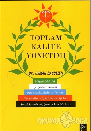 Toplam Kalite Yönetimi - Osman Dağdelen - Gazi Kitabevi