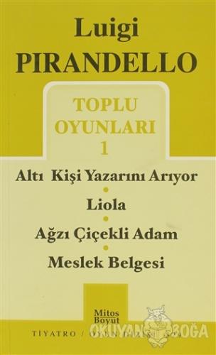 Toplu Oyunları - 1 / Altı Kişi Yazarını Arıyor - Liola - Ağzı Çiçekli Adam - Meslek Belgesi