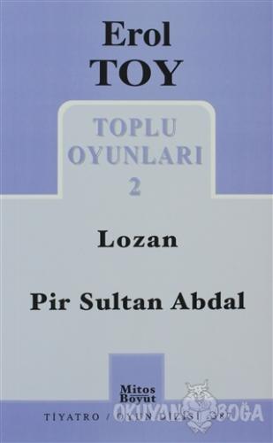 Toplu Oyunları 2 / Lozan - Pir Sultan Abdal