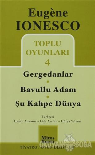 Toplu Oyunları 4 Gergedanlar / Bavullu Adam / Şu Kahpe Dünya