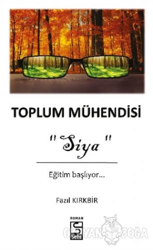 Toplum Mühendisi - Siya