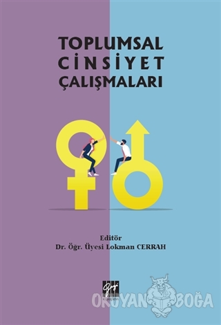 Toplumsal Cinsiyet Çalışmaları - Lokman Cerrah - Gazi Kitabevi