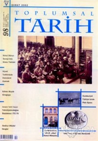 Toplumsal Tarih Dergisi Sayı: 98 - Kolektif - Tarih Vakfı Yurt Yayınla