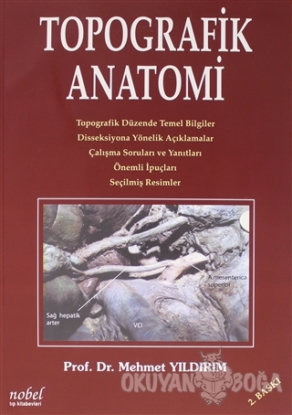 Topografik Anatomi Çalışma Kitabı - Mehmet Yıldırım - Nobel Tıp Kitabe