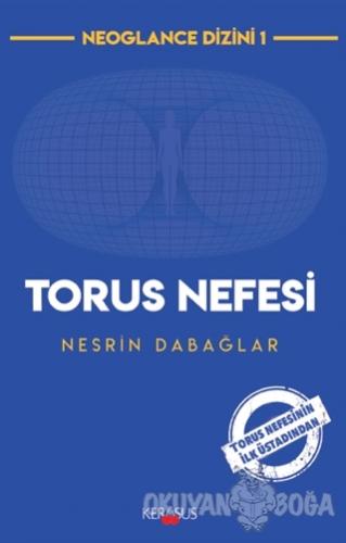 Torus Nefesi - Nesrin Dabağlar - Kerasus Yayınları