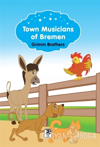 Town Musicians Of Bremen - Grimm Brothers - Sis Yayıncılık