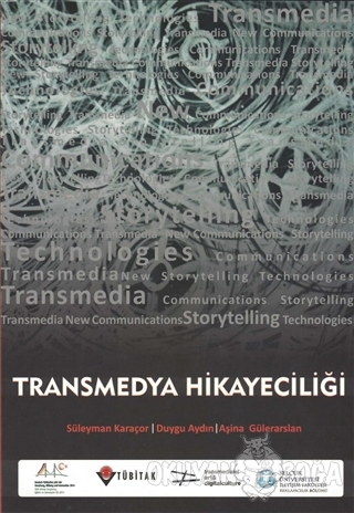 Transmedya Hikayeciliği - Süleyman Karaçor - Çizgi Kitabevi Yayınları