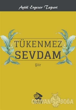Tükenmez Sevdam - Aytül Ergezer Tapari - İstanbulNet Yayıncılık