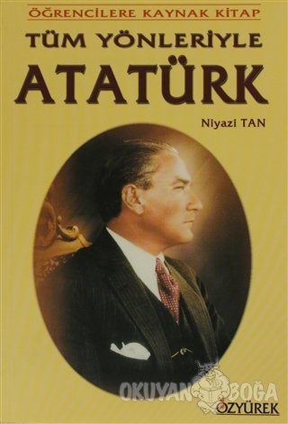 Tüm Yönleriyle Atatürk