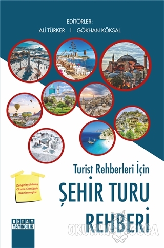 Turist Rehberleri İçin Şehir Turu Rehberi - Ali Türker - Detay Yayıncı