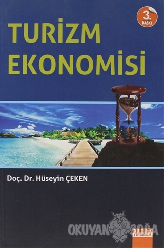 Turizm Ekonomisi - Hüseyin Çeken - Detay Yayıncılık - Akademik Kitapla