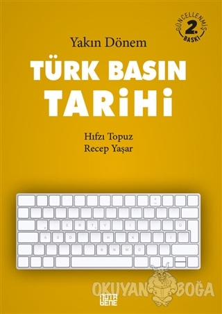 Türk Basın Tarihi - Hıfzı Topuz - Nota Bene Yayınları
