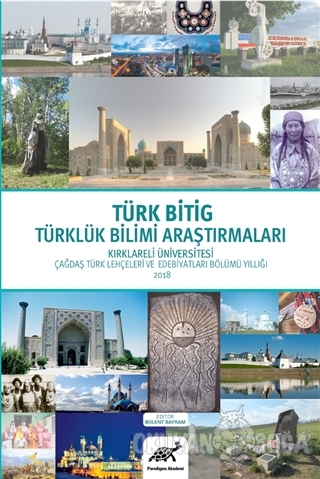 Türk Bitig Türklük Bilimi Araştırmaları - Bülent Bayram - Paradigma Ak