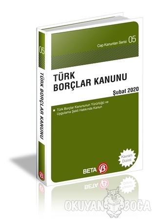 Türk Borçlar Kanunu (Şubat 2020) - Celal Ülgen - Beta Yayınevi