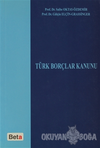 Türk Borçlar Kanunu - Gülçin Elçin Grassinger - Beta Yayınevi