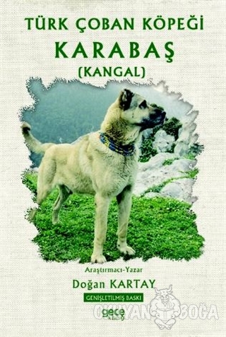 Türk Çoban Köpeği Karabaş (Kangal) - Doğan Kartay - Gece Kitaplığı