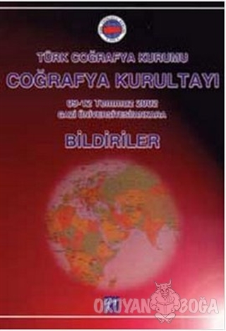 Türk Coğrafya Kurumu Coğrafya Kurultayı - Bildiriler - Servet Karabağ 