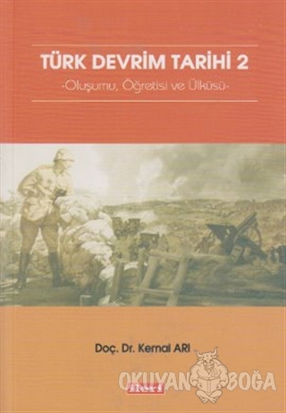 Türk Devrim Tarihi 2 - Kemal Arı - İleri Kitabevi