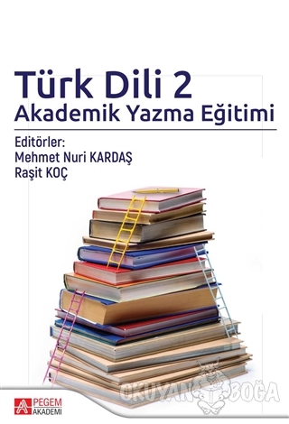 Türk Dili 2 - Bünyamin Sarıkaya - Pegem Akademi Yayıncılık - Akademik 