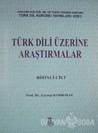Türk Dili Üzerine Araştırlamar (2 Cilt Takım) - Zeynep Korkmaz - Türk 