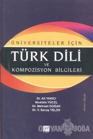 Türk Dili ve Kompozisyon Bilgileri - Mehmet Doğan - Gazi Kitabevi