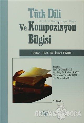Türk Dili ve Kompozisyon Bilgisi - İsmet Emre - Anı Yayıncılık