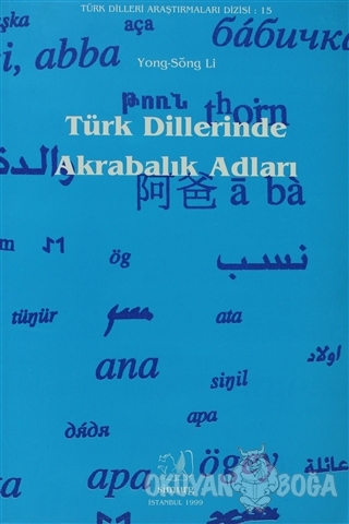 Türk Dillerinde Akrabalık Adları - Yong-Song Li - Simurg Yayınları
