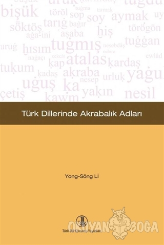 Türk Dillerinde Akrabalık Adları - Yong Song Li - Türk Dil Kurumu Yayı