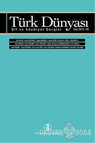 Türk Dünyası Dil ve Edebiyat Dergisi Sayı: 40 Güz 2015 - Kolektif - Tü