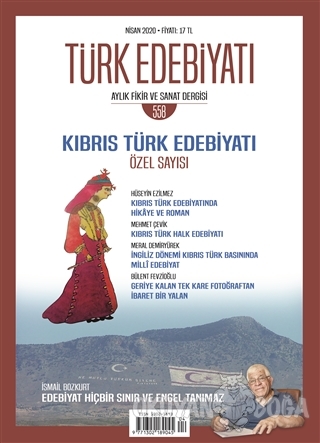 Türk Edebiyatı Dergisi Sayı 558 Nisan 2020 - Kolektif - Türk Edebiyatı