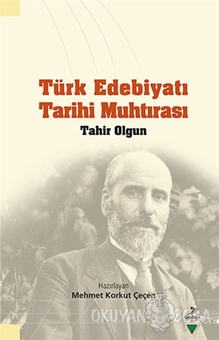 Türk Edebiyatı Tarihi Muhtırası Tahir Olgun - Kolektif - Grafiker Yayı