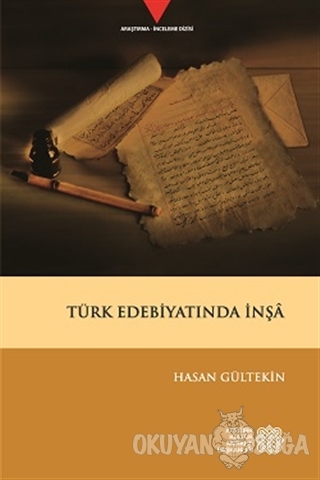 Türk Edebiyatında İnşa - Hasan Gültekin - Atatürk Kültür Merkezi Yayın