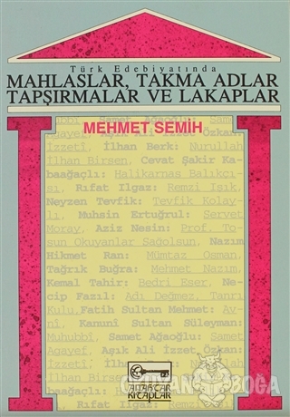 Türk Edebiyatında Mahlaslar, Takma Adlar, Tapşırmalar ve Lakaplar - Me