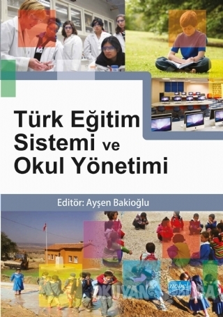 Türk Eğitim Sistemi ve Okul Yönetimi