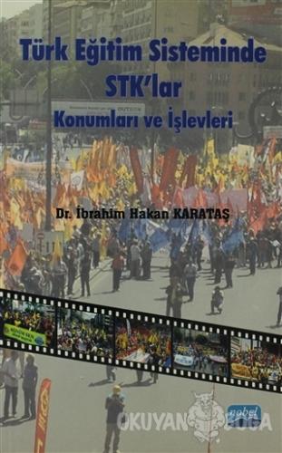 Türk Eğitim Sisteminde STK'lar Konumları ve İşlevleri - İbrahim Hakan 