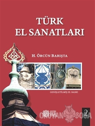 Türk El Sanatları 2 (Ciltli) - H. Örcün Barışta - Atatürk Kültür Merke