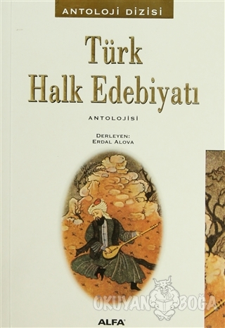 Türk Halk Edebiyatı Antolojisi