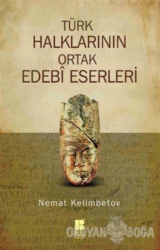 Türk Halklarının Ortak Edebi Eserleri